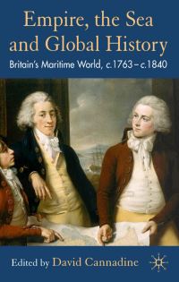 Book Cover for Empire, the Sea and Global History by David Cannadine