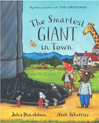 Book Cover for The Smartest Giant in Town by Julia Donaldson, Axel Scheffler