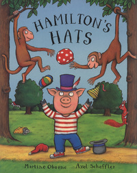 Book Cover for Hamilton's Hats by Martine Oborne, Axel Scheffler