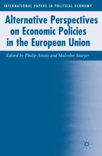 Book Cover for Alternative Perspectives on Economic Policies in the European Union by Philip Arestis, Malcolm C Sawyer