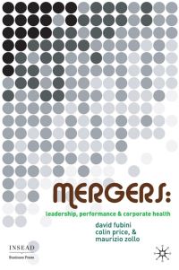Book Cover for Mergers by David Fubini, Colin Price, Maurizio Zollo