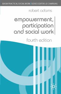 Book Cover for Empowerment, Participation and Social Work by Robert Adams