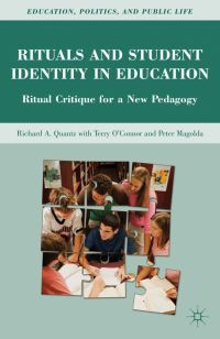 Book Cover for Rituals and Student Identity in Education by Richard A Quantz