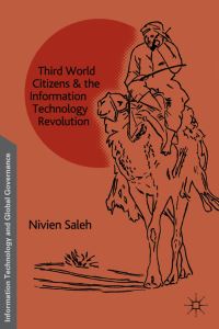 Book Cover for Third World Citizens and the Information Technology Revolution by Nivien Saleh