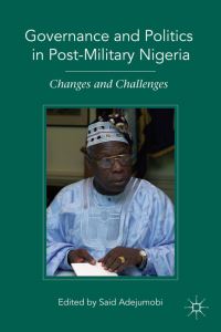 Book Cover for Governance and Politics in Post-Military Nigeria by Said Adejumobi