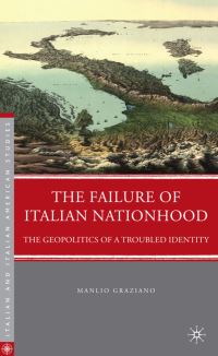 Book Cover for The Failure of Italian Nationhood by Manlio Graziano