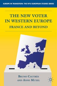 Book Cover for The New Voter in Western Europe by Bruno Cautrès, Anne Muxel