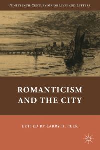 Book Cover for Romanticism and the City by Larry H Peer