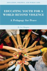 Book Cover for Educating Youth for a World Beyond Violence by H Svi Shapiro