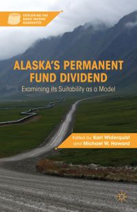 Book Cover for Alaska's Permanent Fund Dividend by Karl Widerquist, Michael Wayne Howard