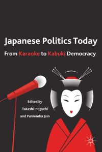Book Cover for Japanese Politics Today by Takashi Inoguchi