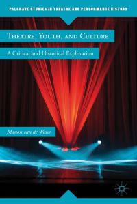 Book Cover for Theater, Youth, and Culture by Manon van de Water