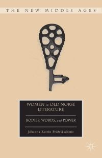 Book Cover for Women in Old Norse Literature by Jóhanna Katrín Friðriksdóttir
