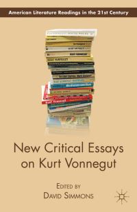 Book Cover for New Critical Essays on Kurt Vonnegut by D Simmons