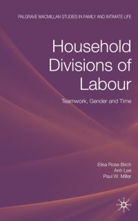 Book Cover for Household Divisions of Labour by Elisa Rose Birch, Anh T Le, Paul W Miller