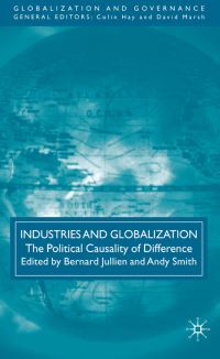 Book Cover for Industries and Globalization by Bernard Jullien, Andy Smith