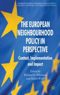 Book Cover for The European Neighbourhood Policy in Perspective by Richard G Whitman, Stefan Wolff