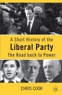 Book Cover for A Short History of the Liberal Party by Chris Cook