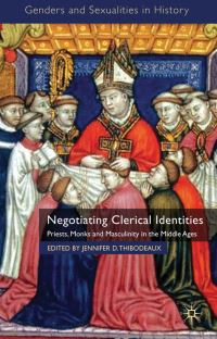 Book Cover for Negotiating Clerical Identities by Jennifer D Thibodeaux
