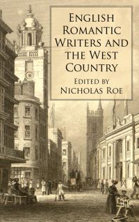 Book Cover for English Romantic Writers and the West Country by Nicholas Roe