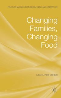 Book Cover for Changing Families, Changing Food by Peter Jackson