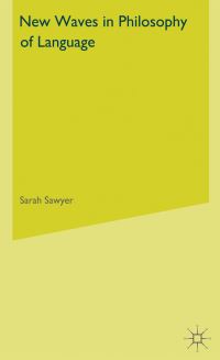 Book Cover for New Waves in Philosophy of Language by Sarah Sawyer