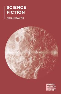 Book Cover for Science Fiction by Brian Baker