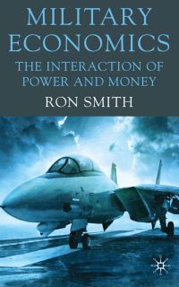 Book Cover for Military Economics by Ron Smith
