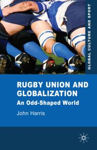 Book Cover for Rugby Union and Globalization by John Harris