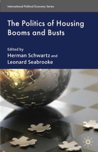 Book Cover for The Politics of Housing Booms and Busts by Herman M Schwartz, Leonard Seabrooke