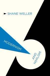 Book Cover for Modernism and Nihilism by Shane Weller