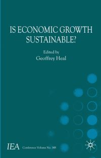 Book Cover for Is Economic Growth Sustainable? by G M Heal, International Economic Association
