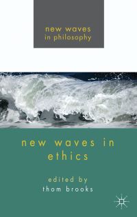 Book Cover for New Waves in Ethics by Thom Brooks