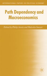 Book Cover for Path Dependency and Macroeconomics by Philip Arestis, Malcolm C Sawyer