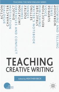 Book Cover for Teaching Creative Writing by Heather Beck