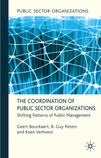 Book Cover for The Coordination of Public Sector Organizations by Geert Bouckaert, B Guy Peters, Koen Verhoest