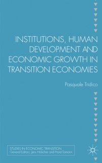 Book Cover for Institutions, Human Development and Economic Growth in Transition Economies by Pasquale Tridico