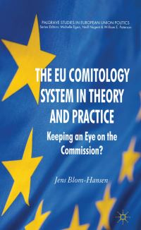 Book Cover for The EU Comitology System in Theory and Practice by Jens BlomHansen