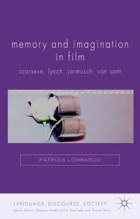 Book Cover for Memory and Imagination in Film by Patrizia Lombardo