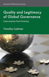 Book Cover for Quality and Legitimacy of Global Governance by Timothy Cadman