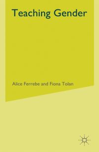 Book Cover for Teaching Gender by Alice Ferrebe, Fiona Tolan