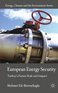 Book Cover for European Energy Security by Mehmet Efe Biresselioglu