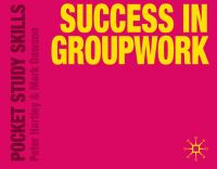 Book Cover for Success in Groupwork by Peter Hartley, Mark Dawson