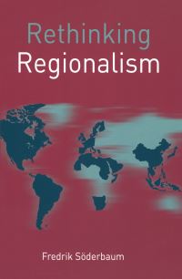 Book Cover for Rethinking Regionalism by Fredrik Söderbaum