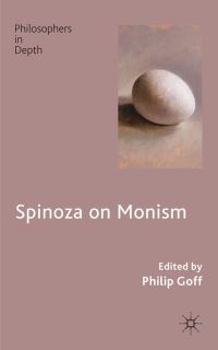 Book Cover for Spinoza on Monism by Philip Goff