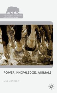 Book Cover for Power, Knowledge, Animals by Lisa Johnson
