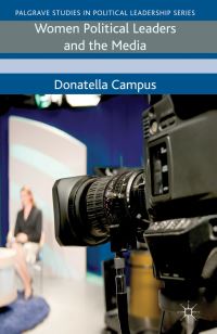 Book Cover for Women Political Leaders and the Media by Donatella Campus