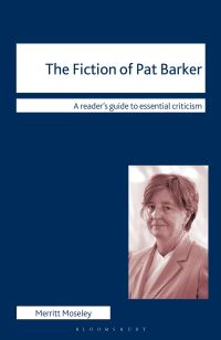 Book Cover for The Fiction of Pat Barker by Merritt Moseley
