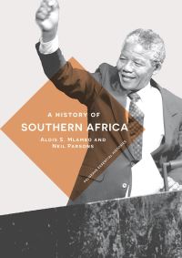Book Cover for A History of Southern Africa by A S Mlambo, Neil Parsons