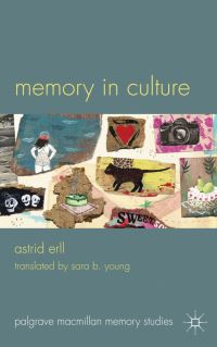 Book Cover for Memory in Culture by Astrid Erll, Sara B Young